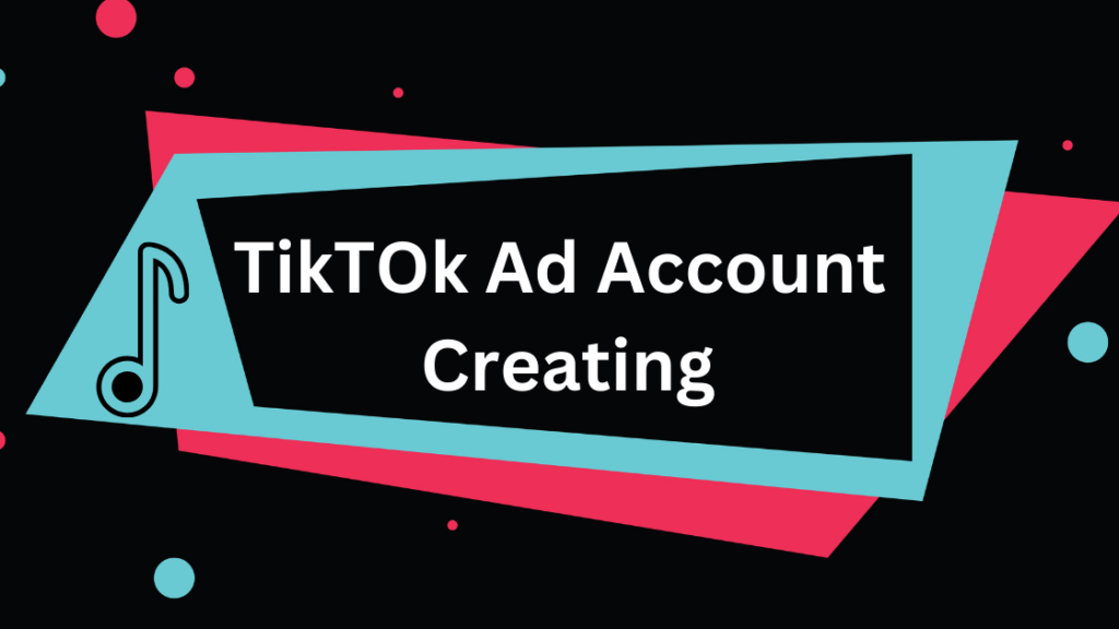 Create tiktok ads account in australia
